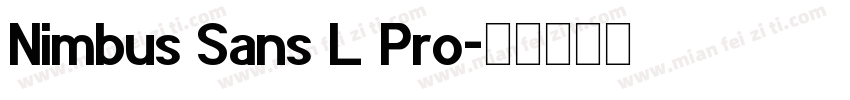 Nimbus Sans L Pro字体转换